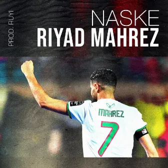 Riyad Mahrez by Ruyi