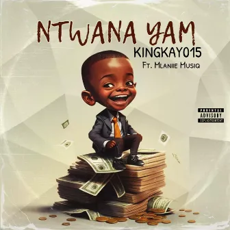 Ntwana Yam by Kingkay015