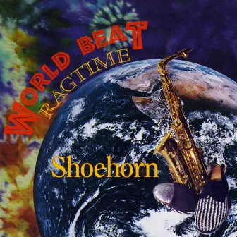 World Beat Ragtime by Shoehorn