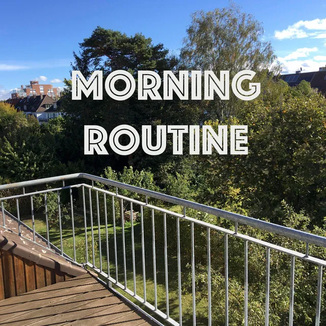 Morning Routine