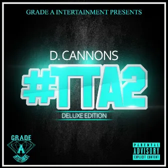 #TTA2 (Deluxe Edition) by D. Cannons