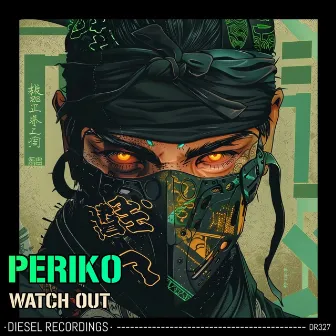 Watch Out by Periko