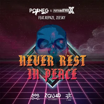 Never Rest in Peace by Posneg