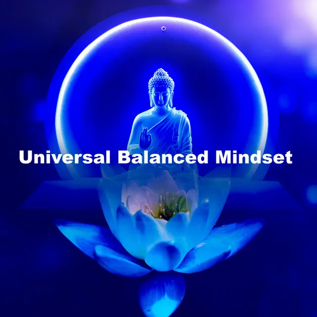 Universal Balanced Mindset