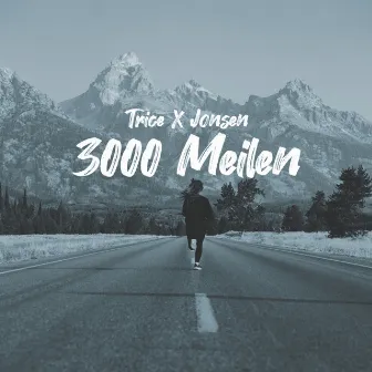 3000 Meilen by Trice