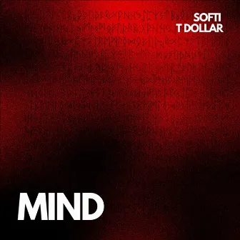 Mind by T DOLLAR