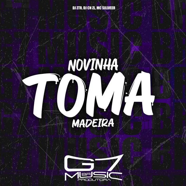 Novinha Toma Madeira