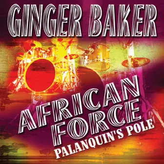 African Force - Palanquin's Pole by Ginger Baker