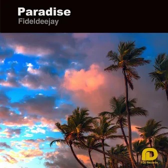 Paradise by Fideldeejay