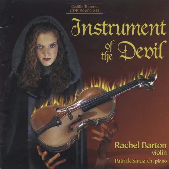 Instrument Of The Devil by Rachel Barton Pine