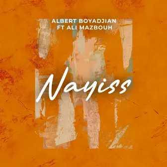 Nayiss by Albert Boyadjian