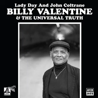 Lady Day and John Coltrane by The Universal Truth