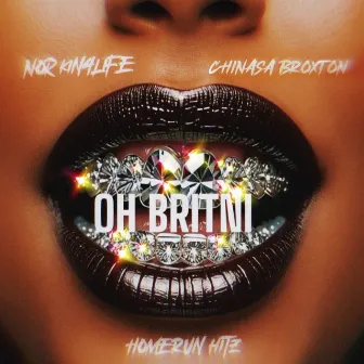 Oh Britni by Chinasa Broxton