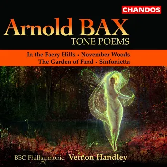 Bax: Tone Poems, Vol. 1 by Arnold Bax