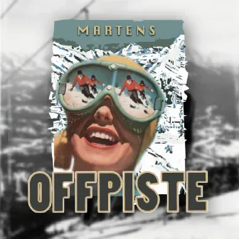 Offpiste by Martens