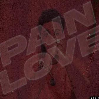 Pain Love by Robin Finesse