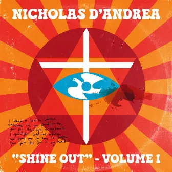 Shine out, Vol. 1 by Nicholas D'Andrea