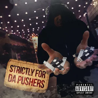 Strictly for Da Pushers by Confucious