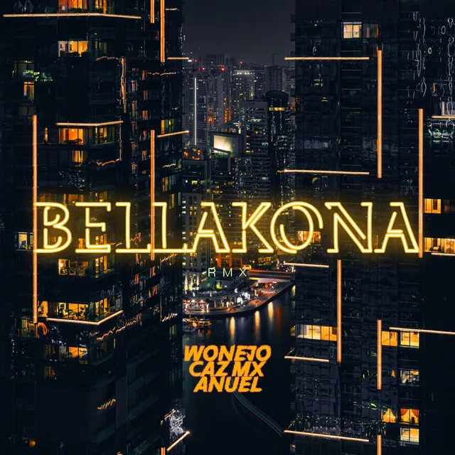 BELLAKONA x Anuel - Remix