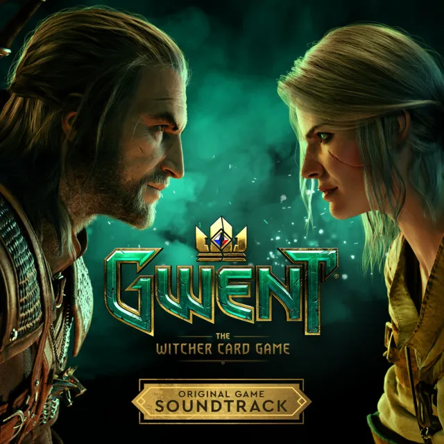 GWENT: The Witcher Card Game (Original Game Soundtrack)