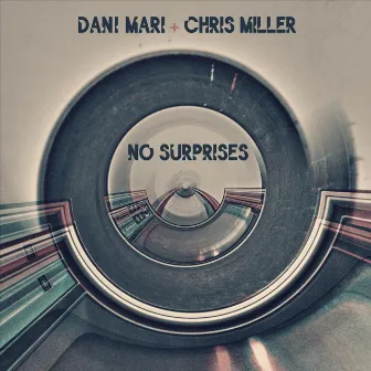 No Surprises by Dani Mari