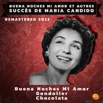 Buena Noches Mi Amor Et Autres Succès De Maria Candido (Remastered 2023) by Maria Candido