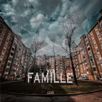 FAMILLE by Y.E.B