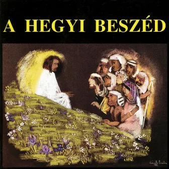 A Hegyi Beszéd by Gryllus Dániel