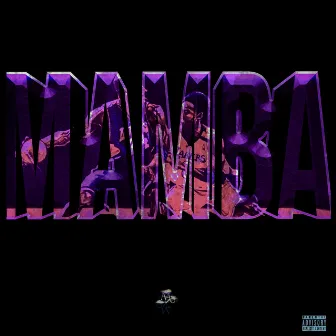 Mamba Mentality by Mista Mean