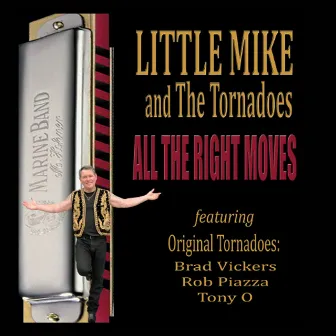 All the Right Moves by Little Mike and The Tornadoes