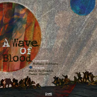 A Wave of Blood by Roham Sobhani