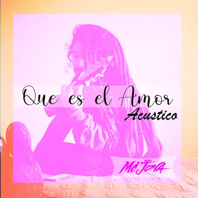 Que Es el Amor (Acústico)