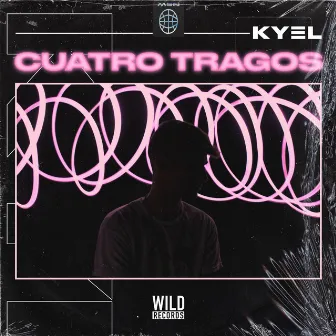 Cuatro Tragos by Kyel