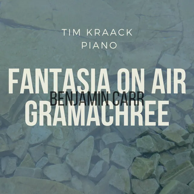 Fantasia on Air Gramachree