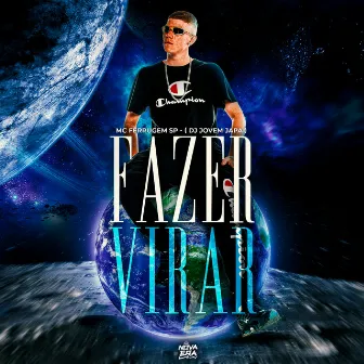 Fazer Virar by Mc Ferrugem SP