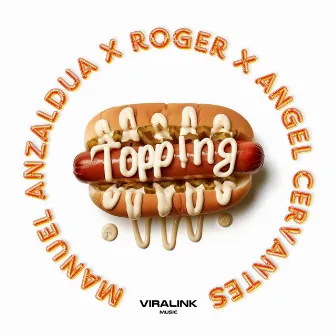 Topping by ROGER