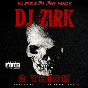 2 Thick Tape by Tha 2thick Family