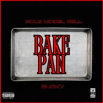 Bake Pan by Role Model Rell