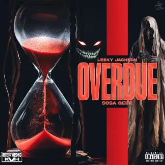 Overdue by Leeky Jack