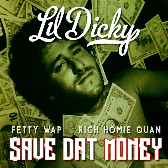 $ave Dat Money (feat. Fetty Wap & Rich Homie Quan)