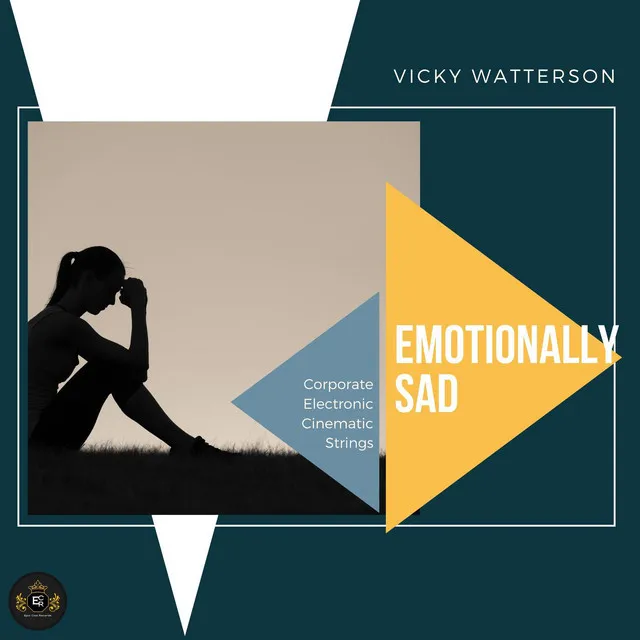 Emotionally Sad (Corporate Electronic Cinematic Strings)