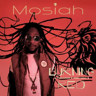 Burning Red by Mosiah