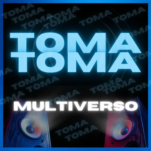 Toma Toma Multiverso