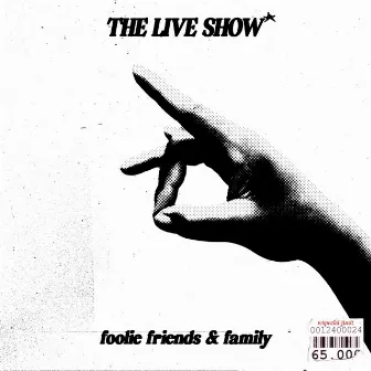 Foolie Friends & Family Live 2023 by Foolie Vision