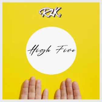 High Five (Instrumental) by R2K.