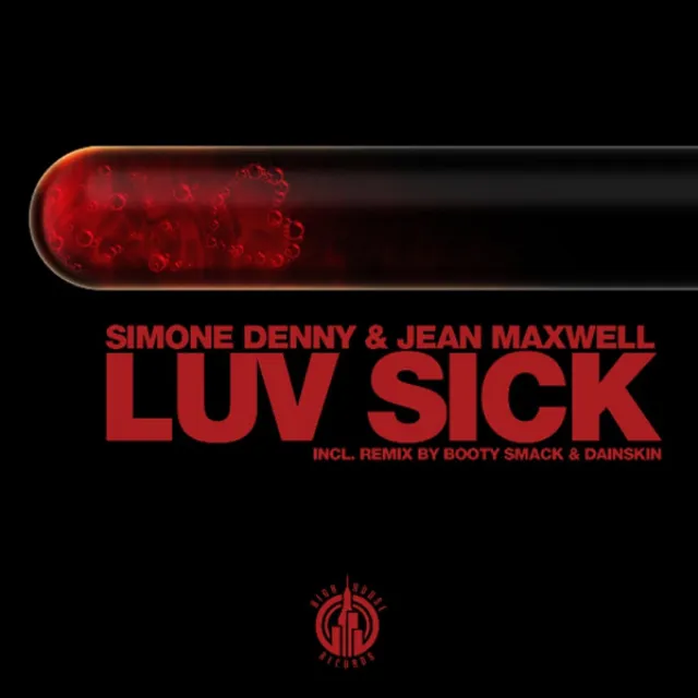 Luv Sick - Jean Maxwell Radio Mix