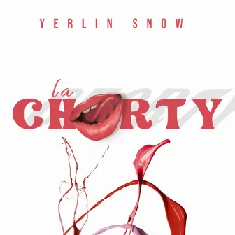 La Chorty by Uriel Melody