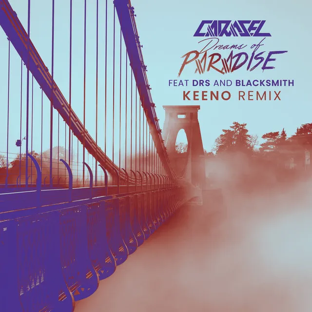 Dreams Of Paradise - Keeno Remix