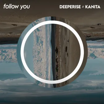 Follow You by Kanita