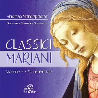 Classici mariani, Vol. 4 (Musiche popolari mariane) by Andrea Montepaone